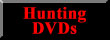 Hunting DVDs